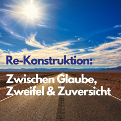 Glaube & Zweifel  |  Re-Konstruktion - Zwischen Glaube, Zweifel & Zuversicht | Johannes 20:24-29 |  Dominic Marx