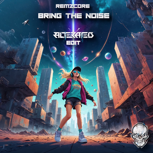 Remzcore - Bring the Noise (Alterated Edit)