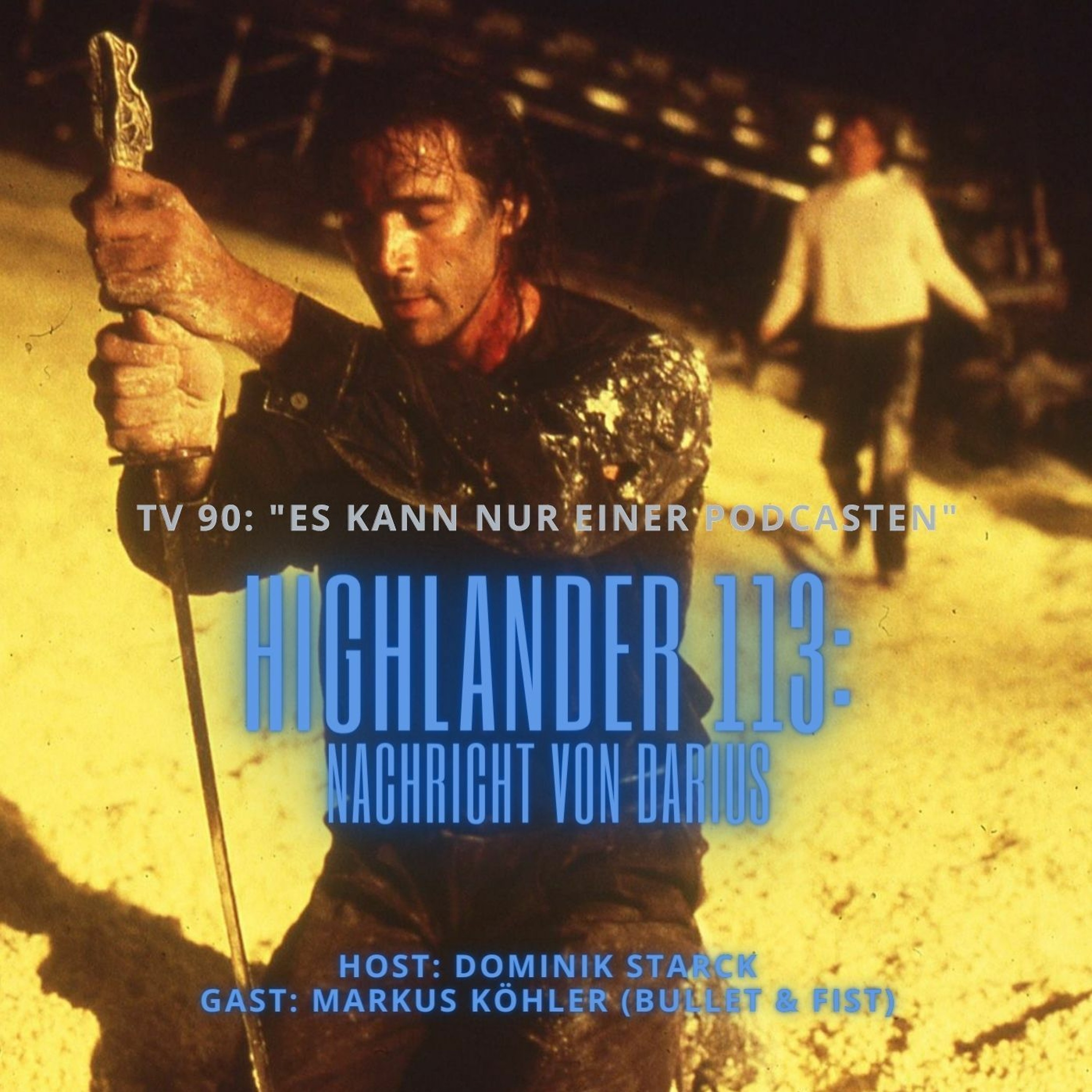 Folge 14: HIGHLANDER, Review Flg. 1.13 "Nachricht von Darius" (1993) episode artwork