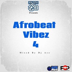 Afrobeat Vibez 4
