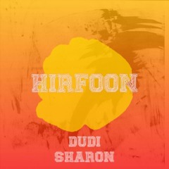 HIR FOON - DUDI SHARON - ORIGINAL MIX -