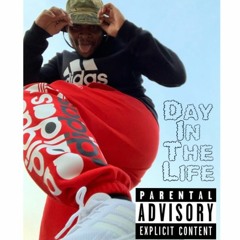 Day In The Life (Prod. by EPIK THE DAWN)
