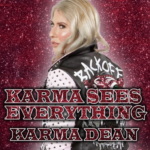 Karma Sees Everything (Karma Dean's Theme)