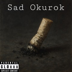 Sad Okurok (prod. by HiV!VK)
