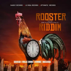 ROOSTER RIDDIM MIX