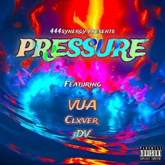 Pressure - VUA x CLAY x JAY
