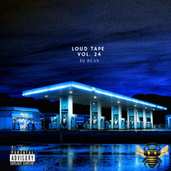 Loud Tape | Vol. 24