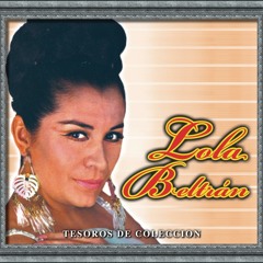 Tesoros de Colección - Lola Beltrán
