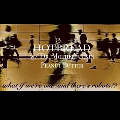 what if we’re old..and there’s robots!?