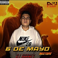 MIXTAPE "6 DE MAYO" DJ BARNEY