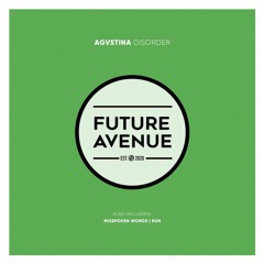 Agvstina - Misspoken Words [Future Avenue]