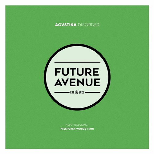 Agvstina - Disorder [Future Avenue]