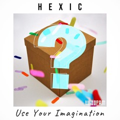 Hexic - Use Your Imagination EP [WDDFM065]