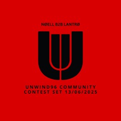 NØELL B2B LANTRØ UNWIND96 13/06/2025 CONTEST