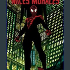 Read Ebook 🌟 MILES MORALES VOL. 1: STRAIGHT OUT OF BROOKLYN (MILES MORALES: SPIDER-MAN)     Paperb