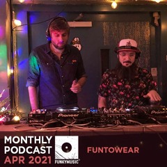 Funkymusic Monthly Podcast, Apr 2021 - FunToWear