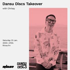 Dansu Discs Takeover with Chrissy - 23 January 2021