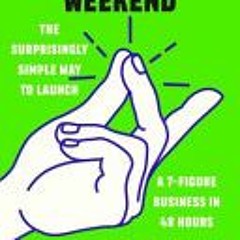 (PDF/ePub) Million Dollar Weekend: The Surprisingly Simple Way to Launch a 7-Figure Business in 48 H
