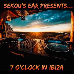 7 O'Clock In Ibiza Vol.1