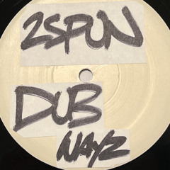 Dub Wayz (March 2025)