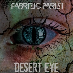 Fabrizio Parisi - Desert Eye
