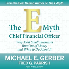ePUB download The E-Myth Chief Financial Officer: Why Most Small Businesses