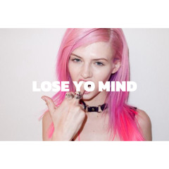 #LOSEYOMIND