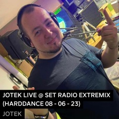 JOTEK LIVE @ SET RADIO EXTREMIX (HARDDANCE 08 - 06 - 23 ) ✂️cut remix HardJump