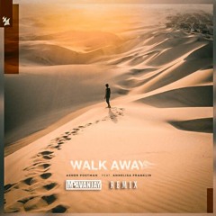 Asher Postman - Walk Away (M PavanJay Remix) Ft Annelisa Franklin