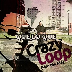 Crazy Loop x Que Lo Que ( Alero, Er Biella & Dan Balan ) Mashup By Real Mazex
