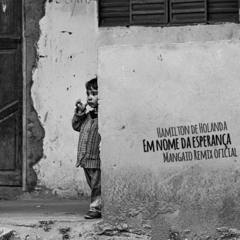Hamilton de Holanda - Em nome da esperança (Mangaio Remix Oficial) Collab