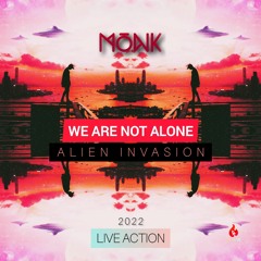 LIVE @ MONK - ALIEN INVASION