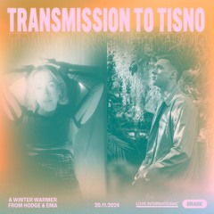 Transmission to Tisno: A Winter Warmer from Hodge b2b EMA