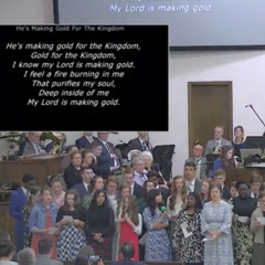 He's Making Gold for the Kingdom/I’m Feeling Fine -  DSM Meeting 2024