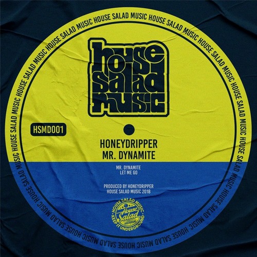 HSMD001 Honeydripper Mr. Dynamite [House Salad Music] Listen to music