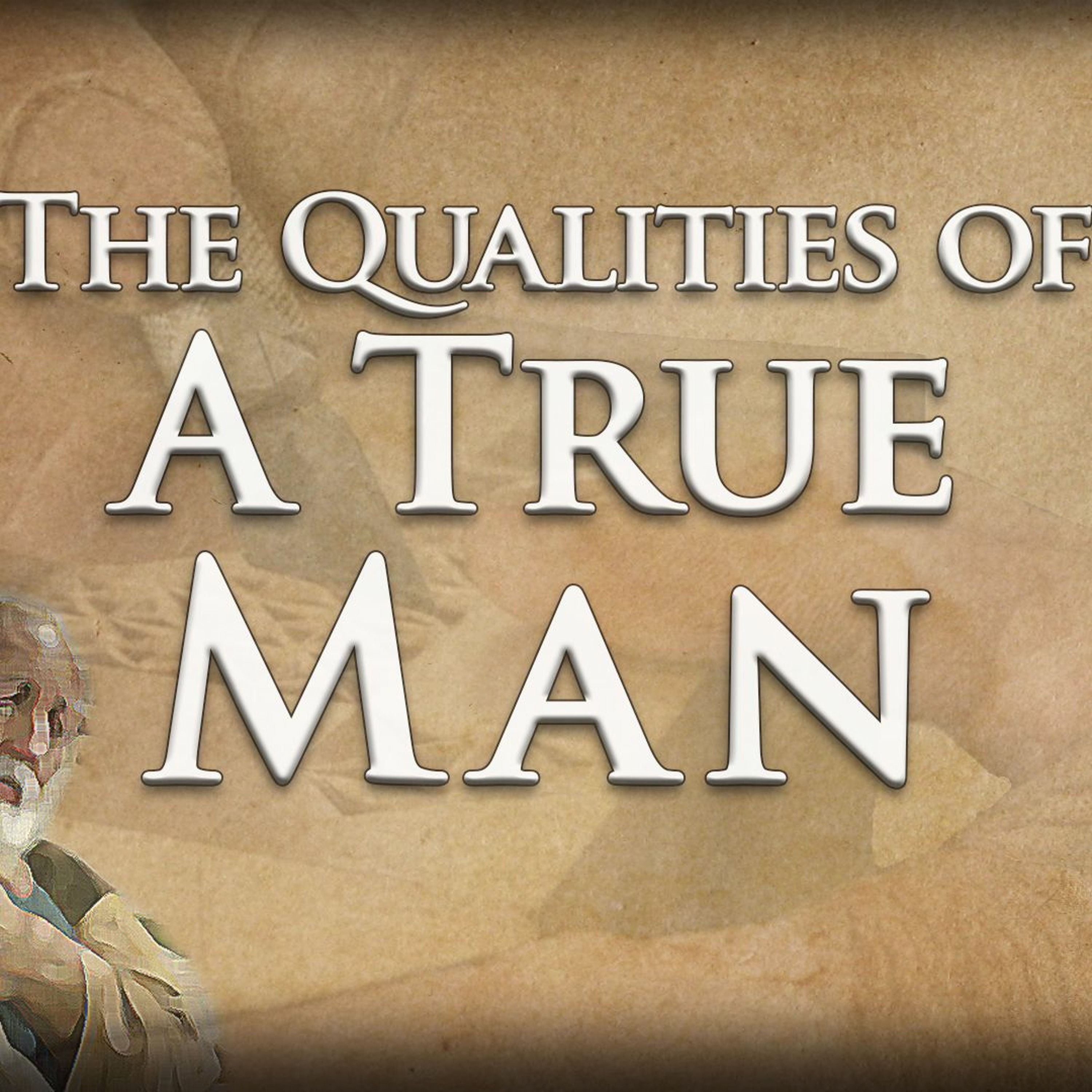 What Does It Mean To Be a True Man? (Radio Edition) episode artwork