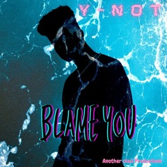 Blame You