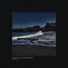 Don't Let Me Down | Cover