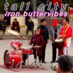 Iron Buttervibes