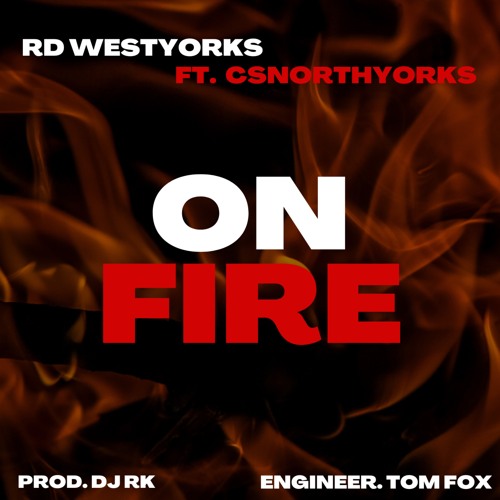 On Fire (feat. CSNorthYorks)