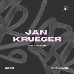 ambivalent.006 - Jan Krueger