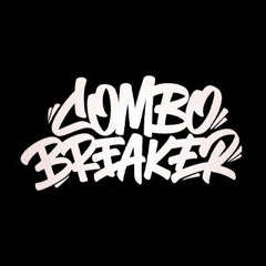 ComboBreaker 2022 Theme Song