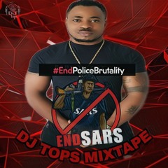 NAIJA MIX 2020 BY TOPS #endsars #endsarsbrutality