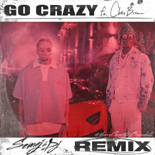 Stream Semaj Da Dj Go Crazy Ft Chris Brown Blend By Semaj Da Dj Listen Online For Free On Soundcloud
