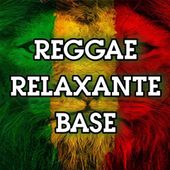 Reggae Relaxante Base