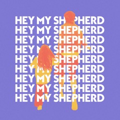 Hey My Shepherd feat. Temple Kid