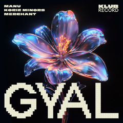 MANU (UK), KORIE MINORS, MERCHANT - GYAL