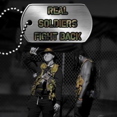 Real Soldiers Fight Back Feat. John Wicks