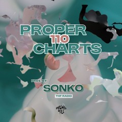 Proper Charts 110 pres. by SONKO