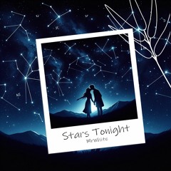 MrWhite - Stars Tonight